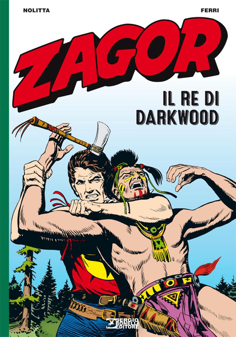 Zagor. Il re di Darkwood