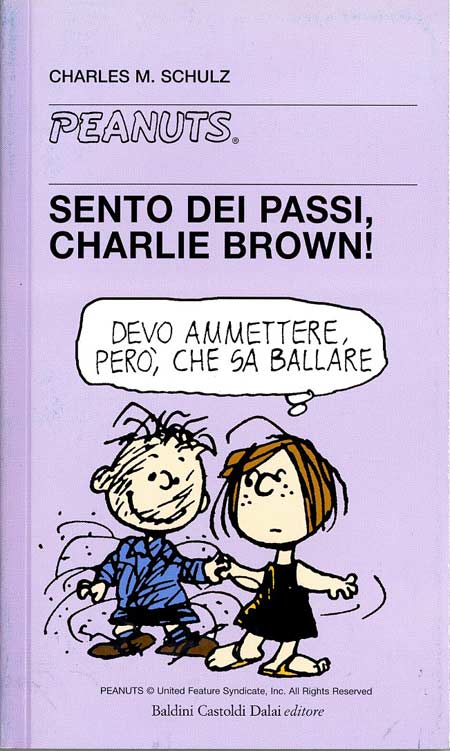 Sento Dei Passi, Charlie Brown!
