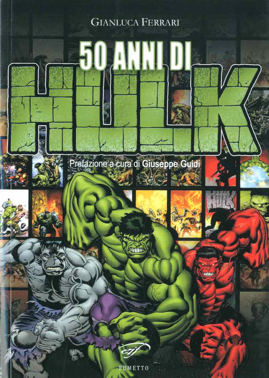 50 Anni Di Hulk