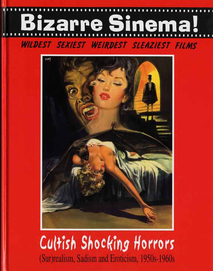 Cult Shocking Horrors Surrealism Sadism 1950-1960