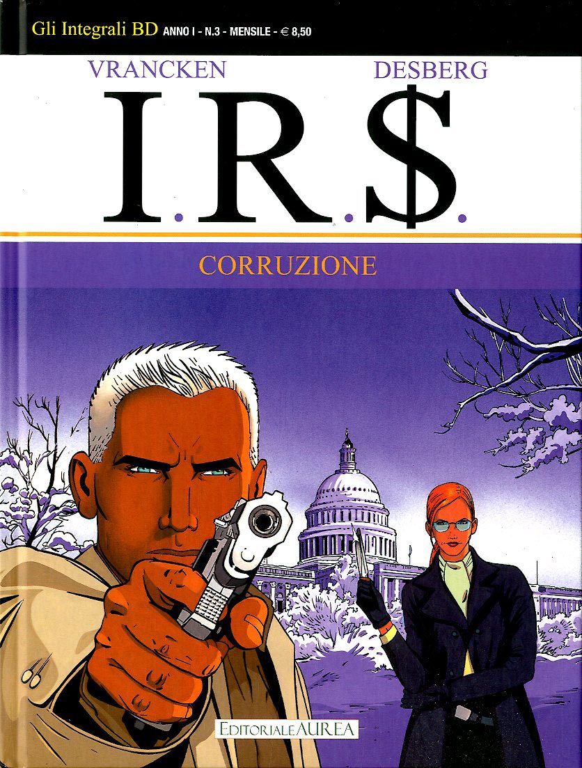 I.R.$. 3: Corruzione