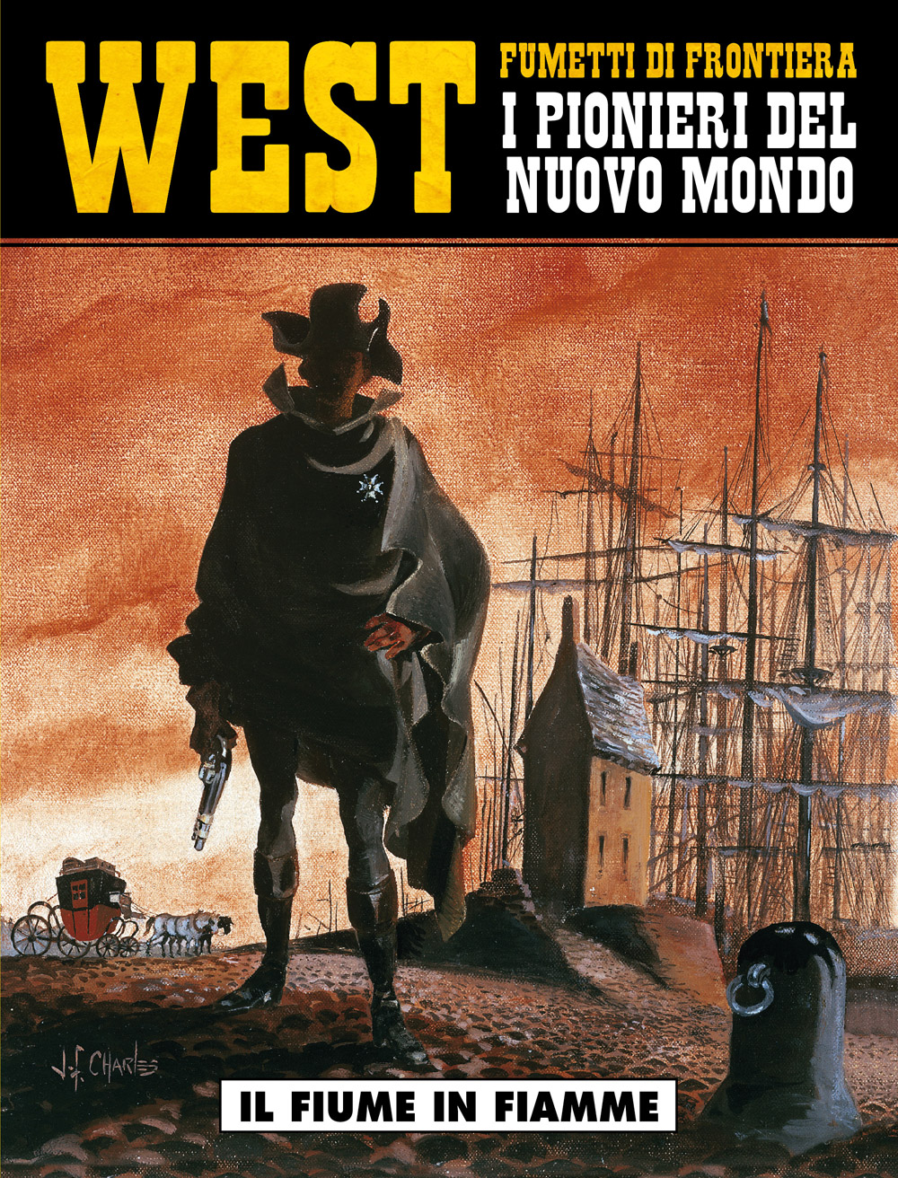 I Pionieri Del Nuovo Mondo Ii 2:il Fiume In Fiamme