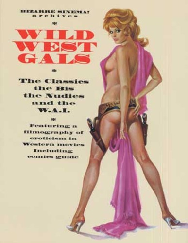 Wild West Gals-the Classics Bis Nudies And W.a.i.