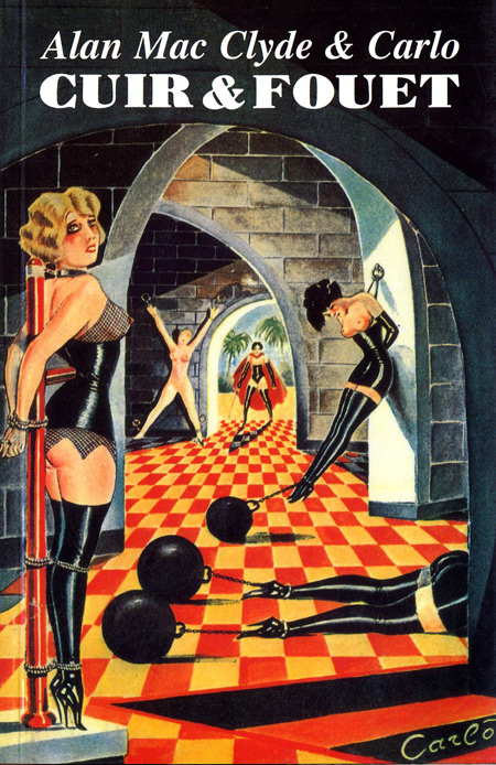Alan Mac Clyde & Carlo - CUIR & FOUET