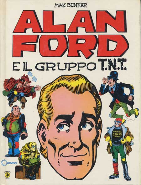Alan Ford E Il Gruppo T.n.t.
