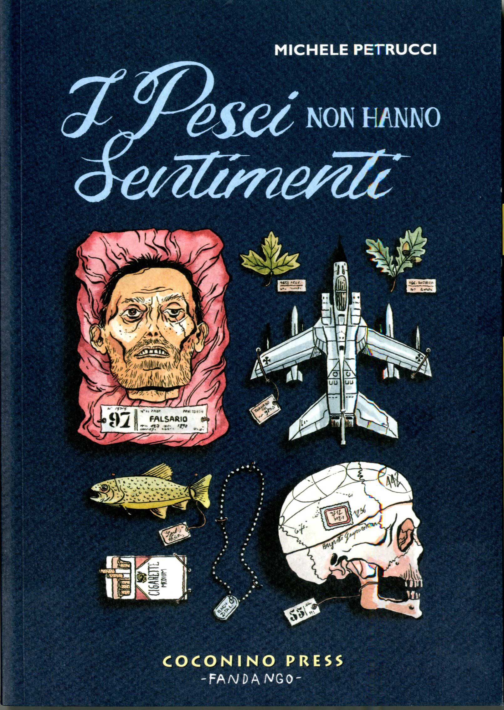 I Pesci Non Hanno Sentimenti
