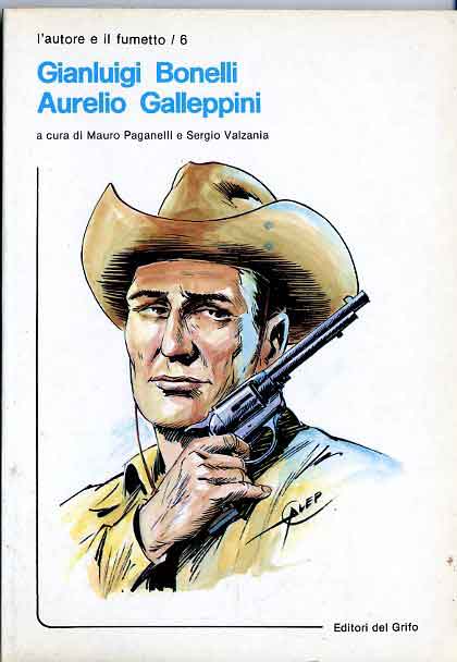 Gian Luigi Bonelli - Aurelio Galleppini