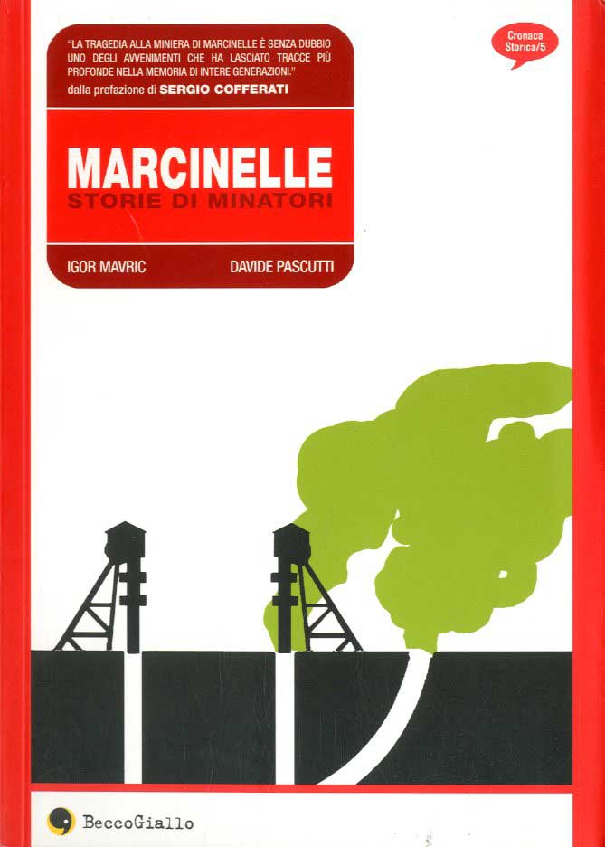 Marcinelle - Storie Di Minatori