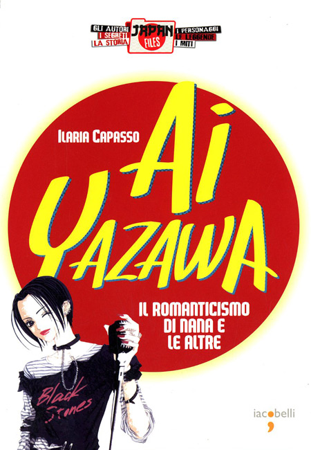 Ai Yazawa - Il Romanticismo Di Nana E Le Altre
