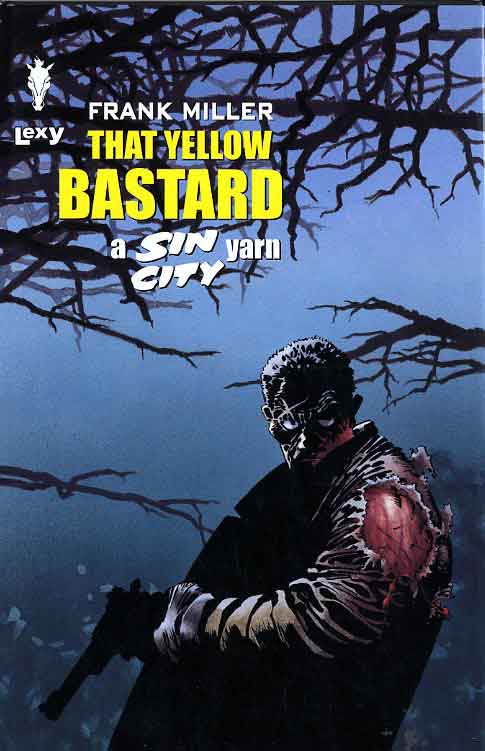 Sin City Yellow Bastard