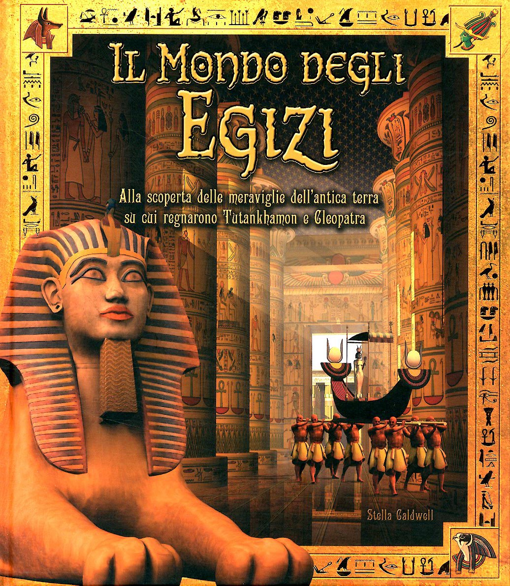 Il Mondo Degli Egizi