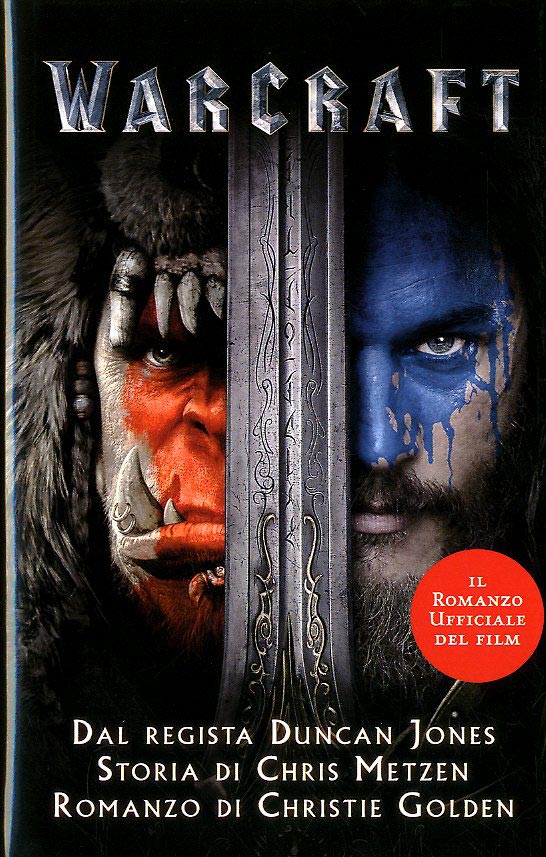 Warcraft - Il Romanzo Ufficiale Del Film