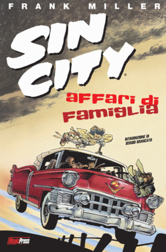 Sin City n. 5 - Affari Di Famiglia