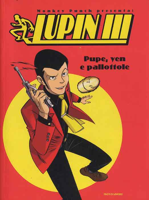 Lupin Iii Pupe Yen E Pallottol
