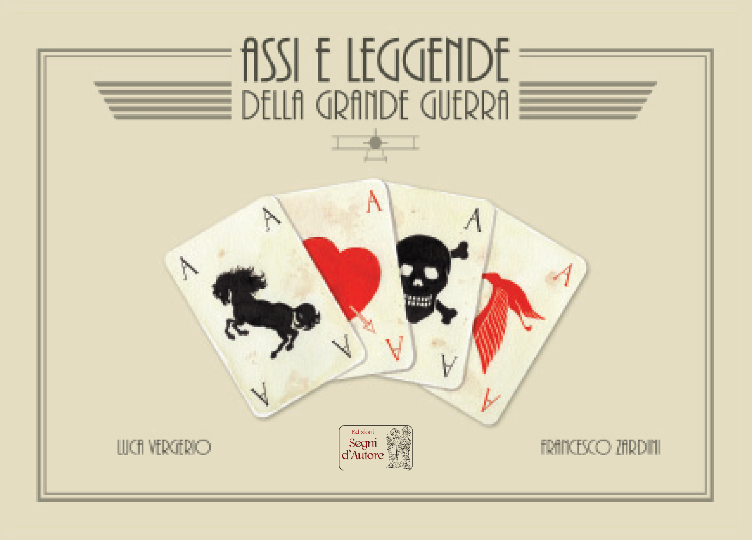 Assi E Leggende Della Grande Guerra