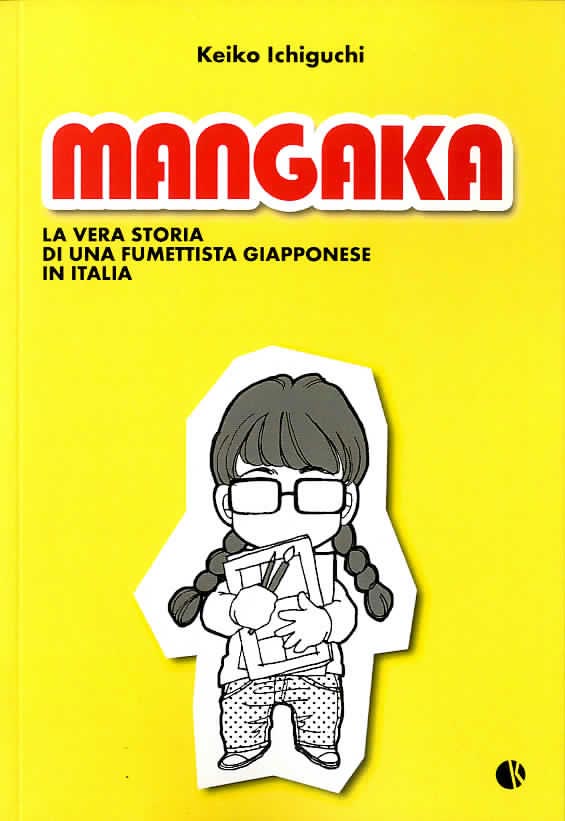 Mangaka La Vera Storia Di Una Fumettista Giapponese In Italia