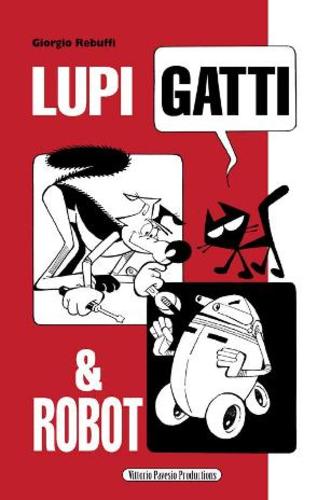Lupi Gatti & Robot