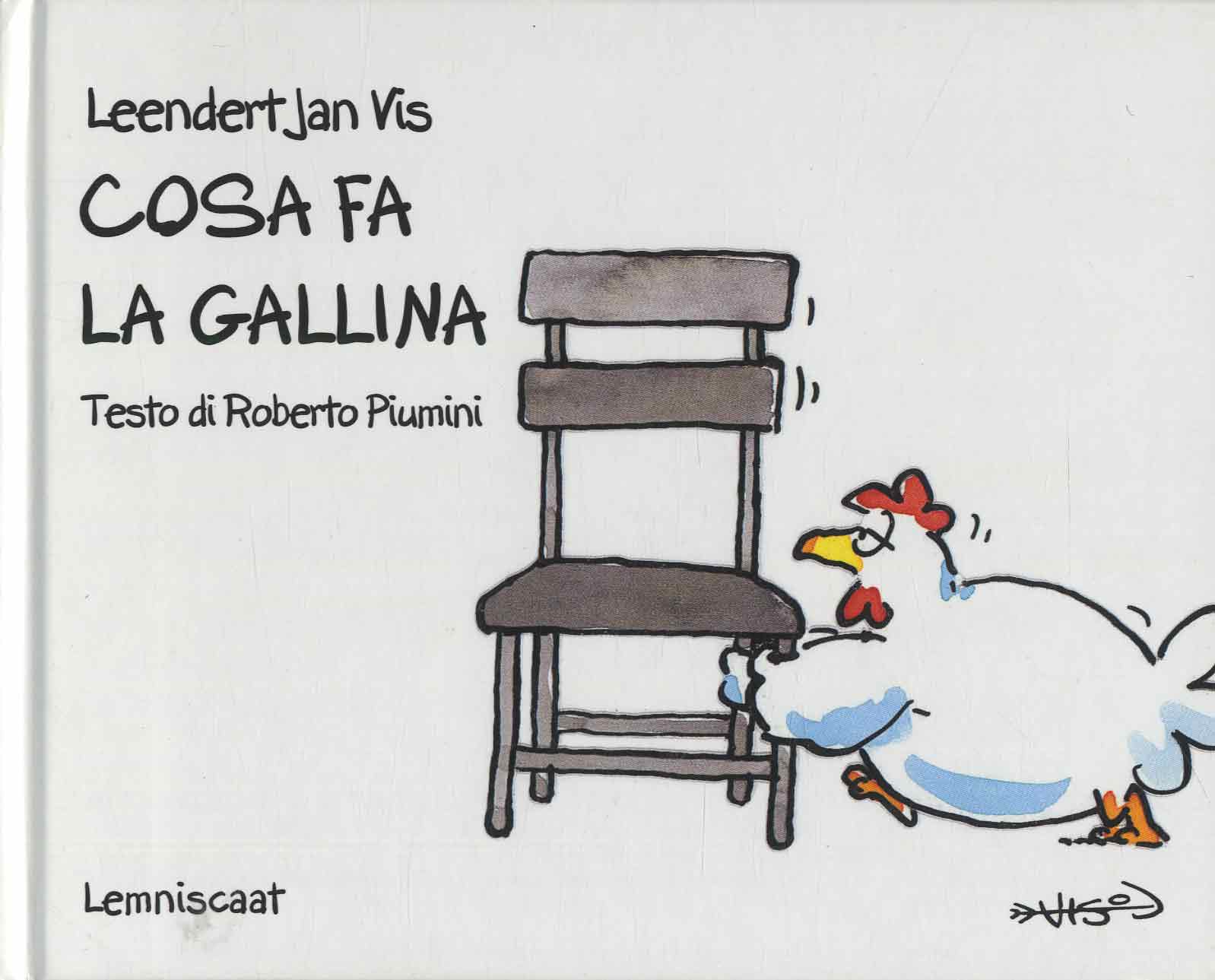 Cosa Fa La Gallina?