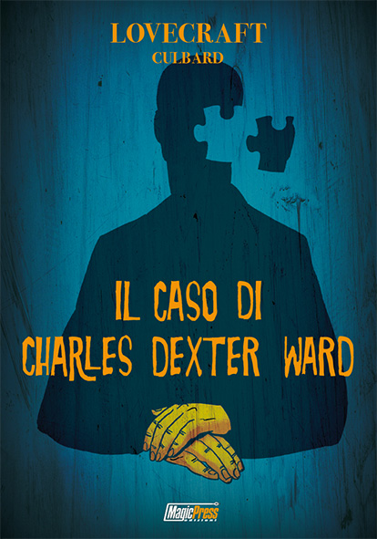 Lovecraft - Il Caso Di Charles Dexter Ward