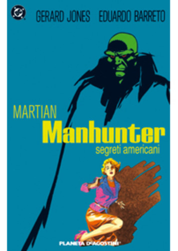 Martian Manhunter : Segreti americani