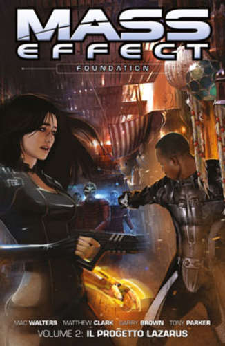 Mass Effect Foundation, Vol 2: Il progetto Lazarus