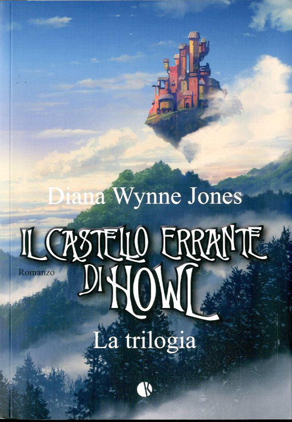 Il Castello Errante Di Howl - La Trilogia Ristampa