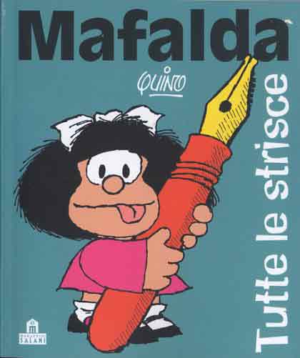 Mafalda - Tutte Le Strisce