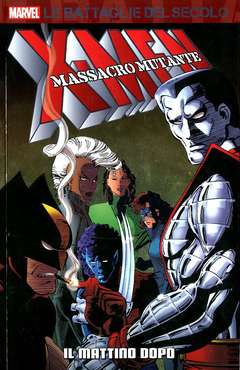 X-Men - Massacro mutante 1: Il mattino dopo