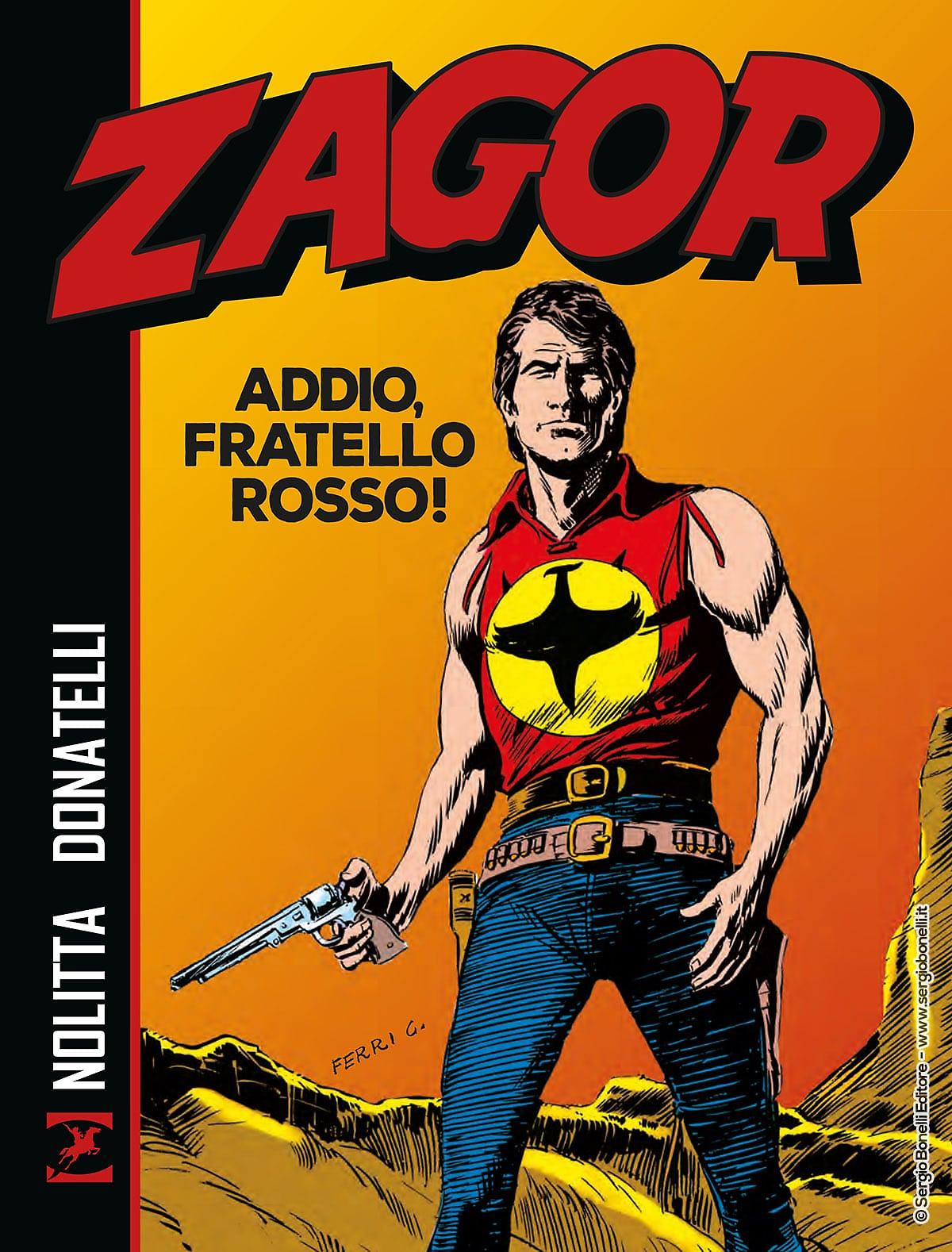 Zagor. Addio, fratello rosso!