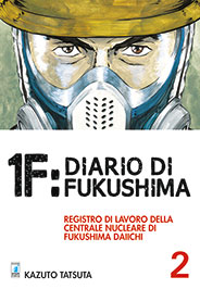 1F: Diario di Fukushima n.2