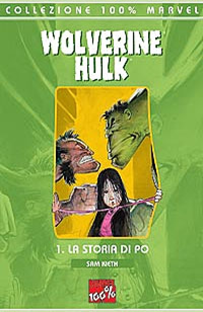 Wolverine e Hulk 1: La storia di Po