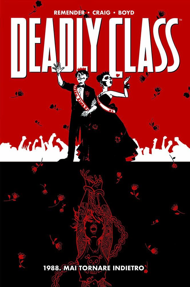 Deadly Class 8: 1988. Mai tornare indietro