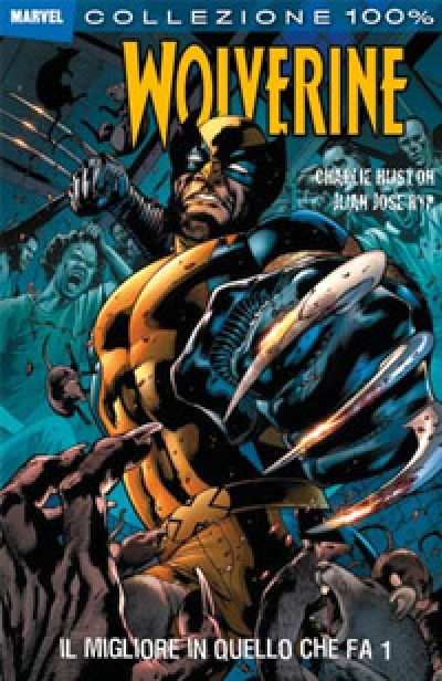 Wolverine: Il migliore in quello che fa 1