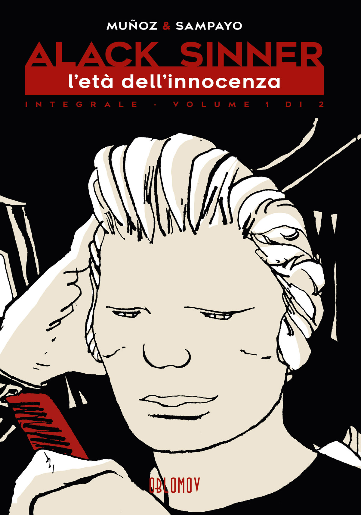 Alack Sinner Integrale 1: L