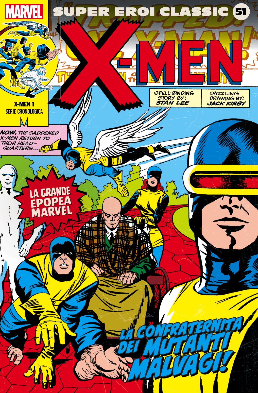 X-Men 1: La confraternita dei mutanti malvagi!
