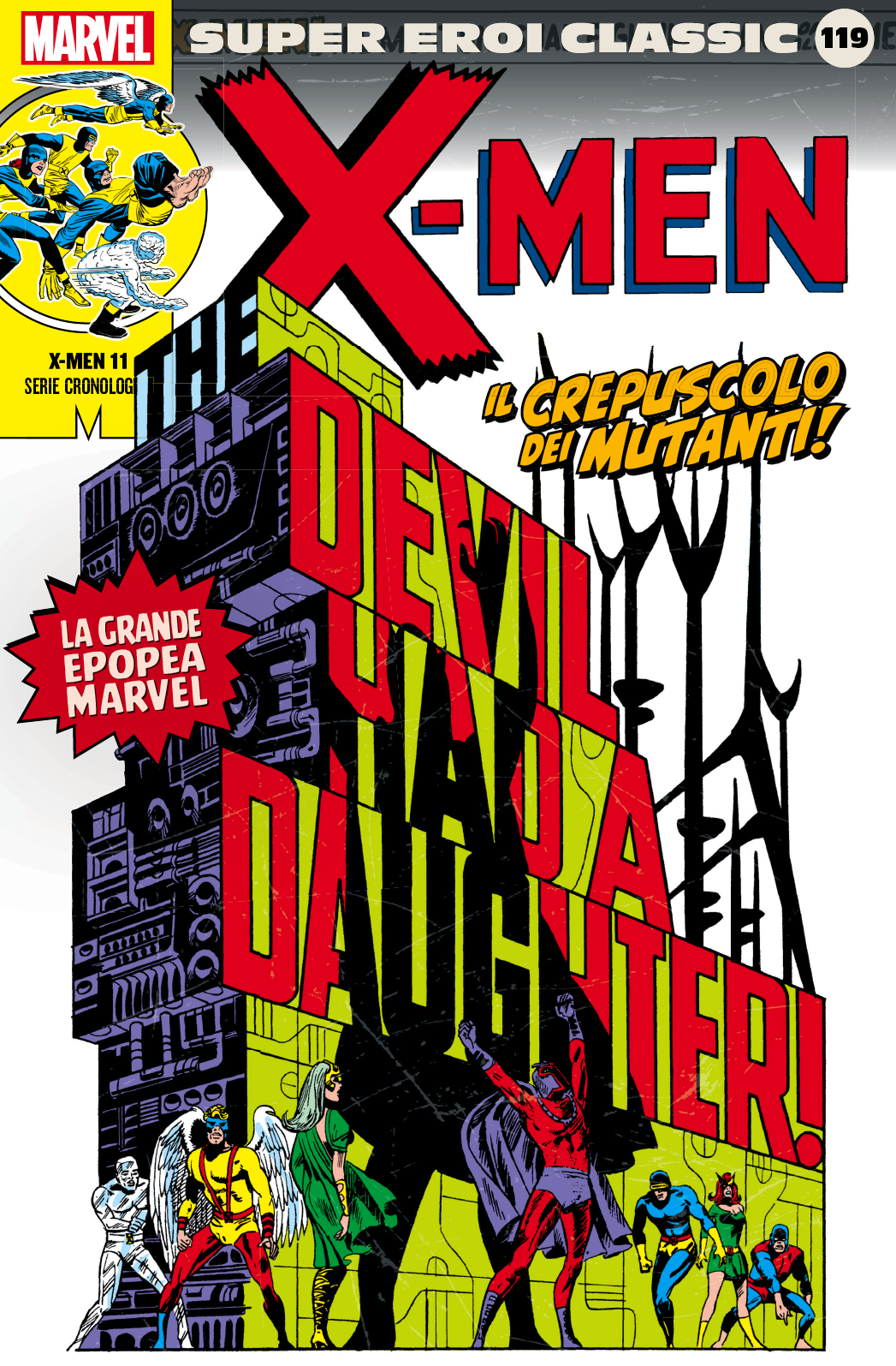 X-Men 11: Il crepuscolo dei mutanti!