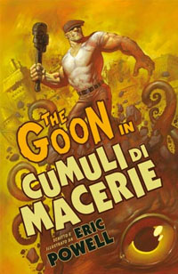 The Goon 3: Cumuli di macerie