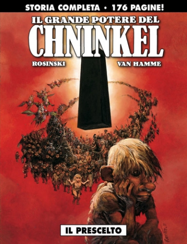 Il grande potere di Chninkel: Il prescelto