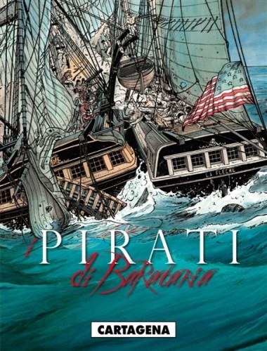 I pirati di Barataria 1: Cartagena