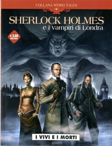 Sherlock Holmes e i vampiri di Londra: I vivi e i morti