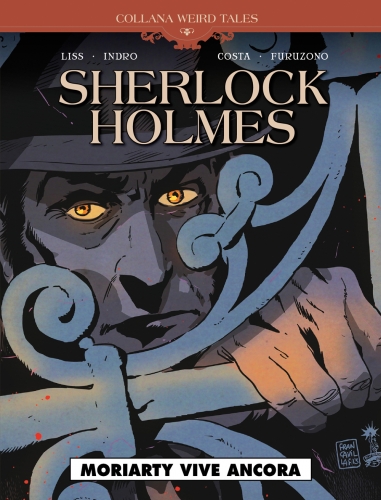 Weird Tales - Sherlock Holmes: Moriarty vive ancora