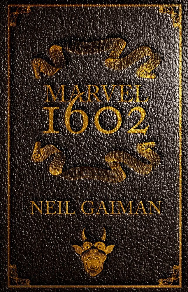 Marvel 1602 - Edizione Definitiva