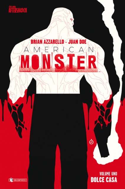 American Monster 1: Dolce casa