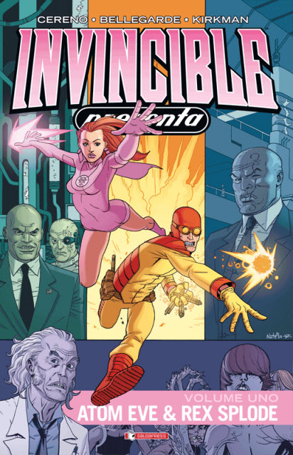 Invincible Presenta 1: Atom Eve & Rex Splode