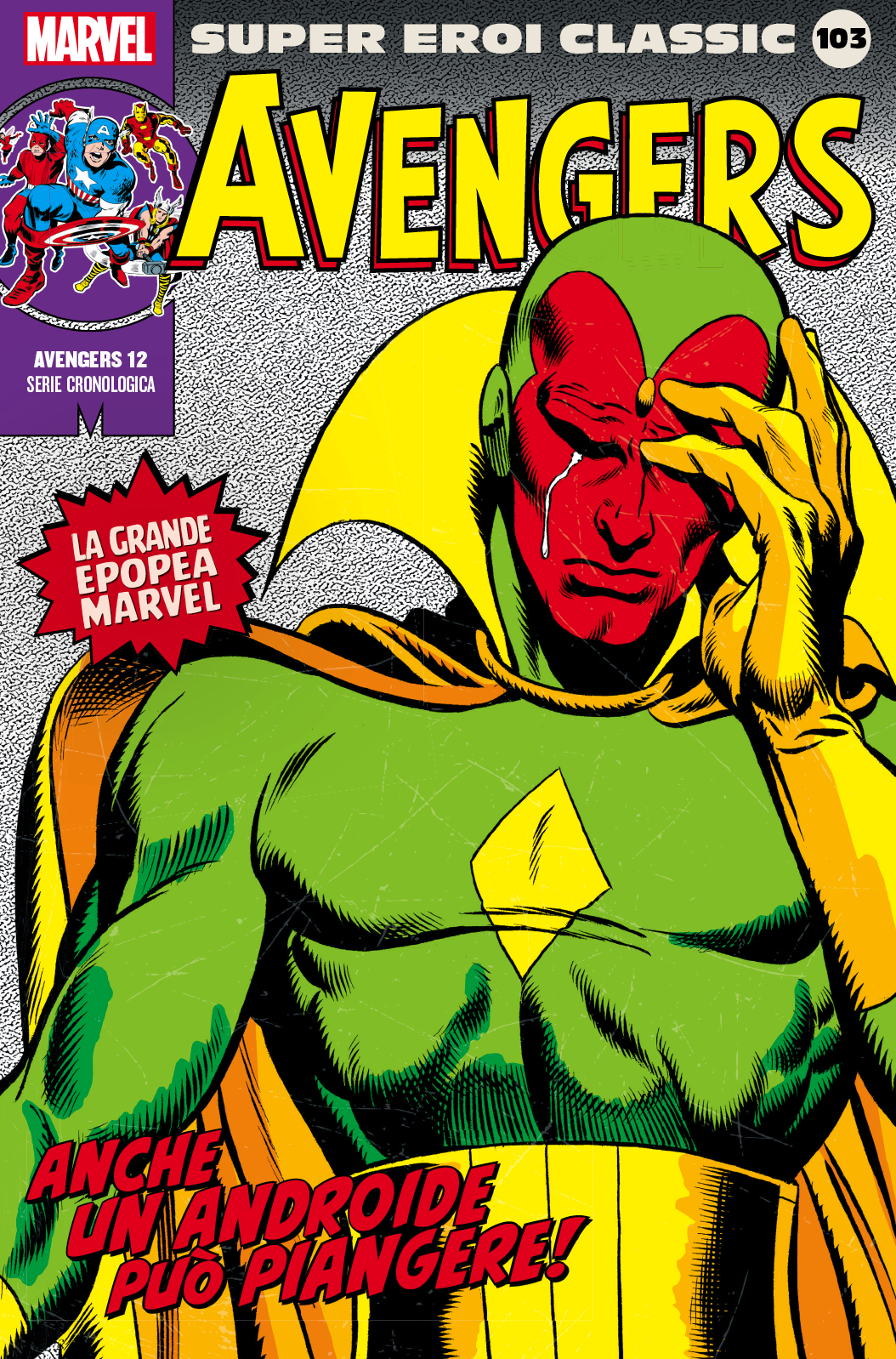 Avengers 12: Anche un androide può piangere!