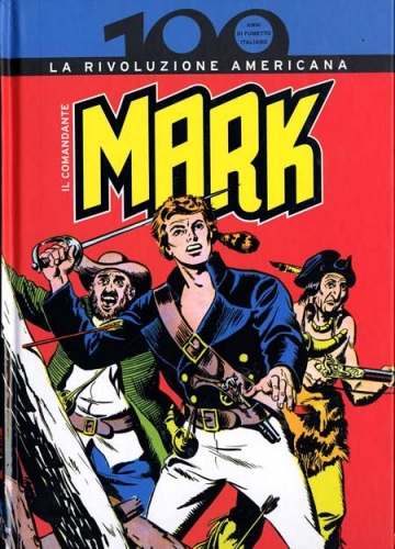 Il comandante Mark: La rivoluzione americana