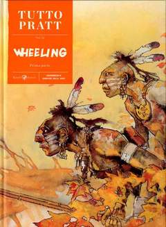 Wheeeling - Prima parte / Leggende indiane - Prima parte