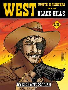 West fumetti di frontiera 2 - Black hills 2: vendetta mortale