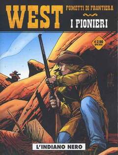 West fumetti di frontiera 3 - I pionieri 1: L