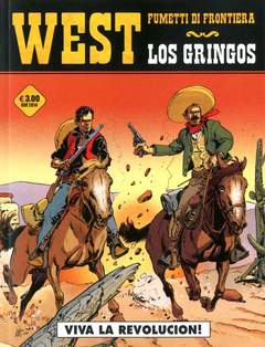 West fumetti di frontiera 12 - Los gringos 1: Viva la revolucion!